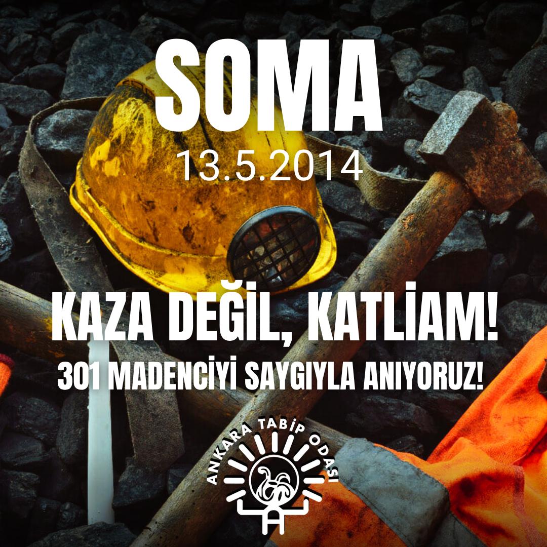 Soma Maden Faciasını 11. Yılında Unutmadık, Unutturmayacağız!
